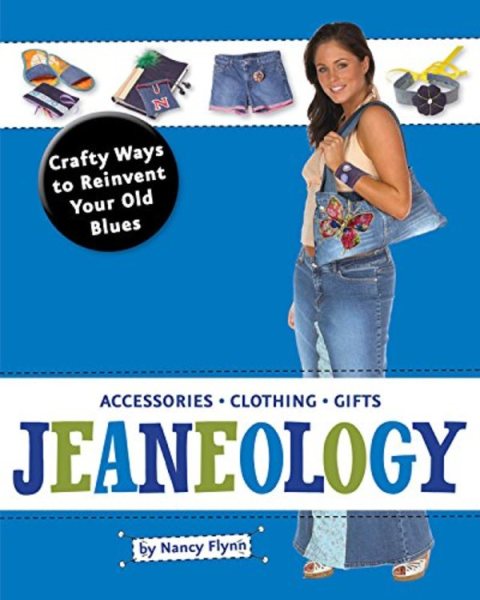 Jeaneology: Crafty Ways to Reinvent Your Old Blues cover
