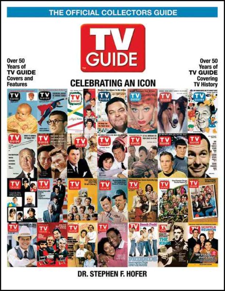 TV Guide The Official Collectors Guide: Celebrating An Icon cover