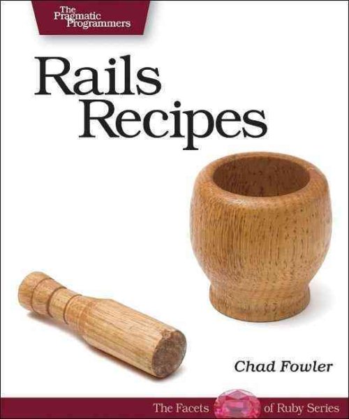 Rails Recipes (Pragmatic Programmers)