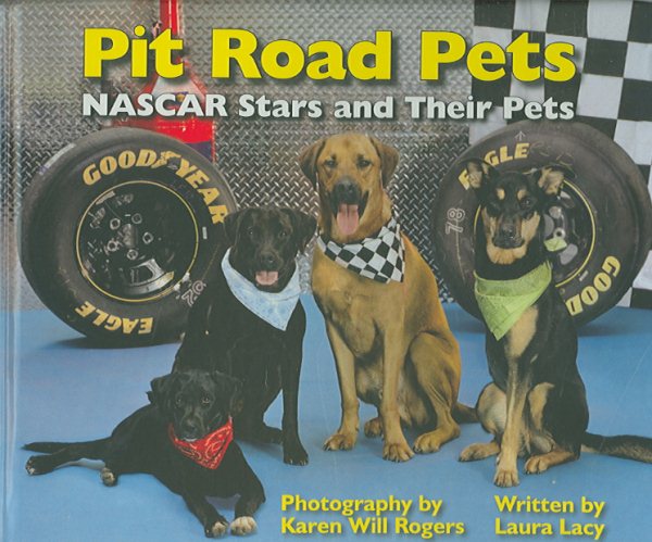 Pit Road Pets: NASCAR Stars And Their Pets cover