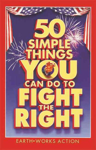 50 Simple Things You Can Do to Fight the Right cover