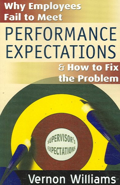 Why Employees Fail to Meet Performance Expectations & How to Fix the Problem cover