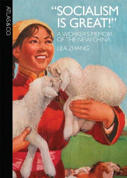 Socialism Is Great!: A Worker's Memoir of the New China cover