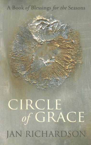 Circle of Grace: A Book of Blessings for the Seasons cover