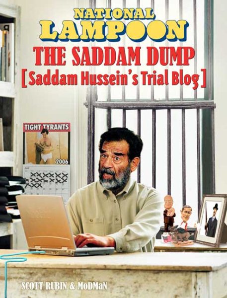 Saddam Dump, Saddam Hussein's Trial Blog (National Lampoon) cover