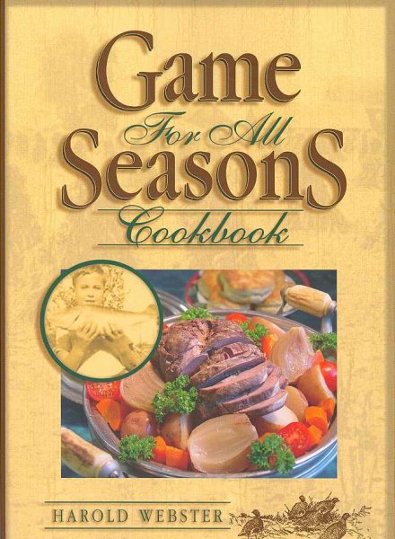 Game for All Seasons Cookbook cover