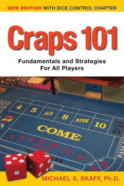 Craps 101 - 2nd Edition with Dice Control Chapter: Fundamentals and Strategies for all Players cover