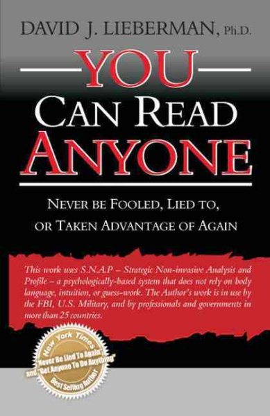 You Can Read Anyone: Never Be Fooled, Lied to, or Taken Advantage of Again cover