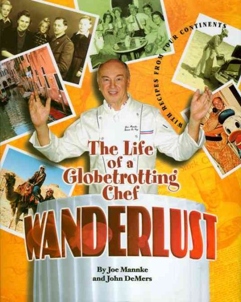 Wanderlust: The Life of a Globetrotting Chef cover