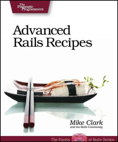 Advanced Rails Recipes cover