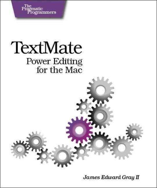 Textmate: Power Editing for the Mac cover