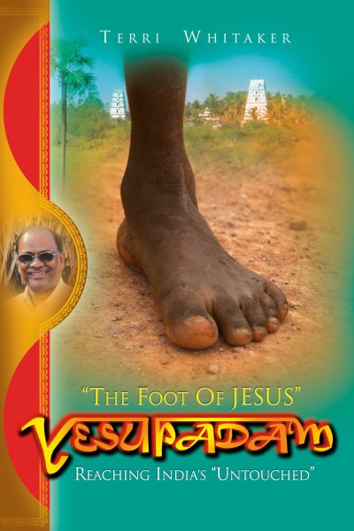 Yesupadam: Reaching India's Untouched (Believe Books Real Life Stories) cover