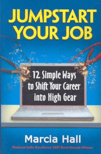 Jumpstart Your Job: 12 Simple Ways to Shift Your Career into High Gear cover
