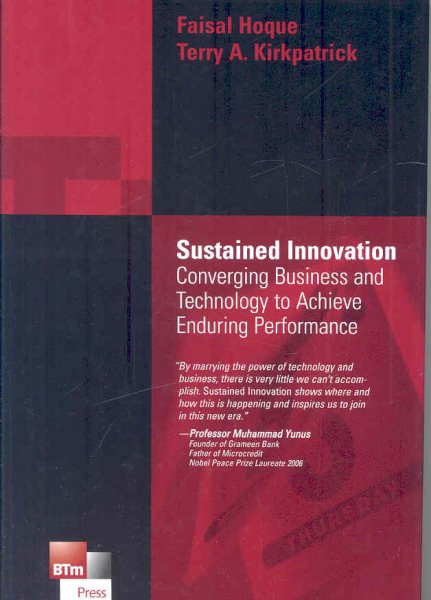 Sustained Innovation: Converging Business & Technology to Achieve Enduring Performance cover
