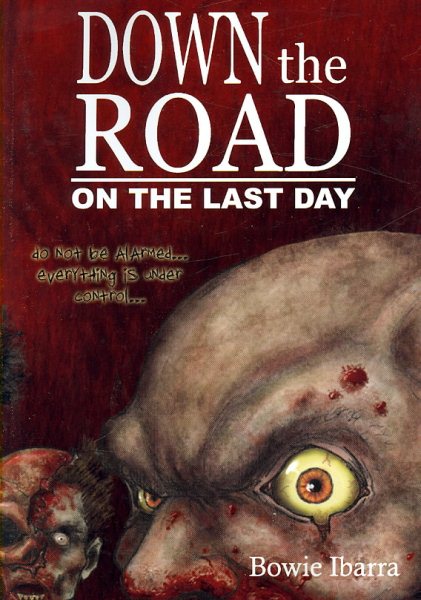 Down the Road: On the Last Day cover