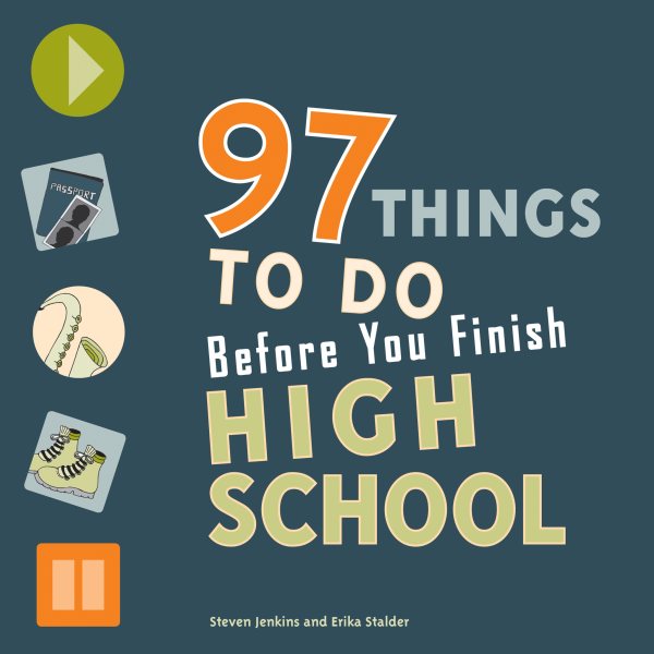 97 Things to Do Before You Finish High School cover