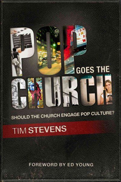 Pop Goes the Church: Should the Church Engage Pop Culture? cover