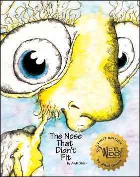 The Nose That Didn't Fit: A Children's Book About Insecurity cover