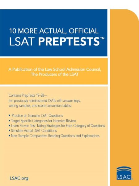 10 More, Actual Official LSAT PrepTests: (PrepTests 19–28) (Lsat Series)
