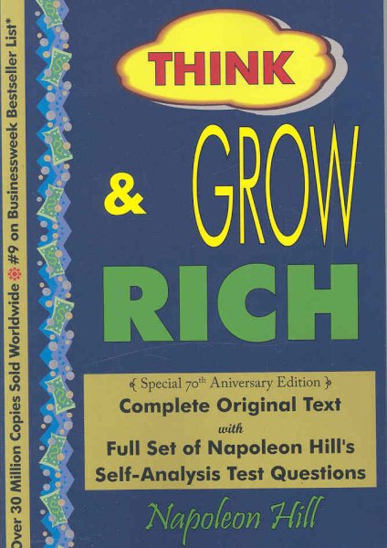 Think and Grow Rich - Complete Original Text: Special 70th Anniversary Edition cover