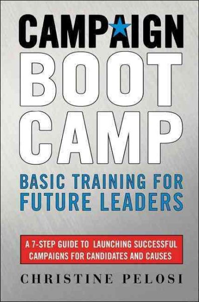 Campaign Boot Camp: Basic Training for Future Leaders (0) cover