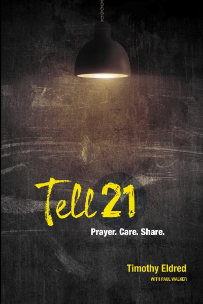 Tell21: Prayer. Care. Share. cover