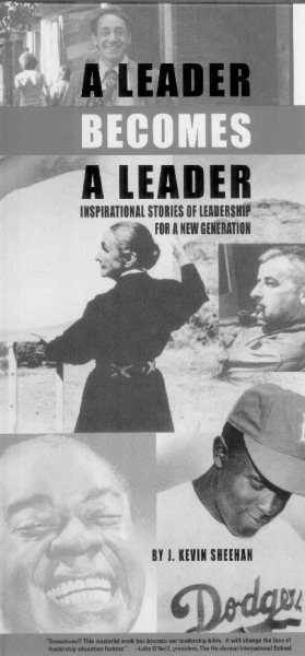 A Leader Becomes a Leader: Inspirational Stories of Leadership for a New Generation cover