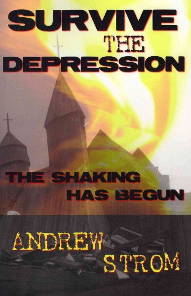SURVIVE THE DEPRESSION - The Shaking has Begun cover