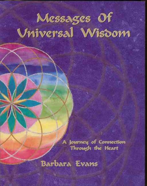 Messages of Universal Wisdom: A Journey of Connection through the Heart cover