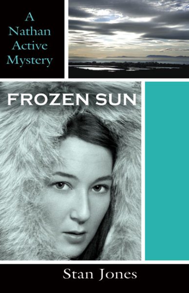 Frozen Sun: A Nathan Active Mystery (The Nathan Active Mysteries) cover