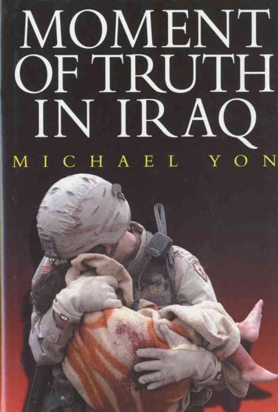 Moment of Truth in Iraq