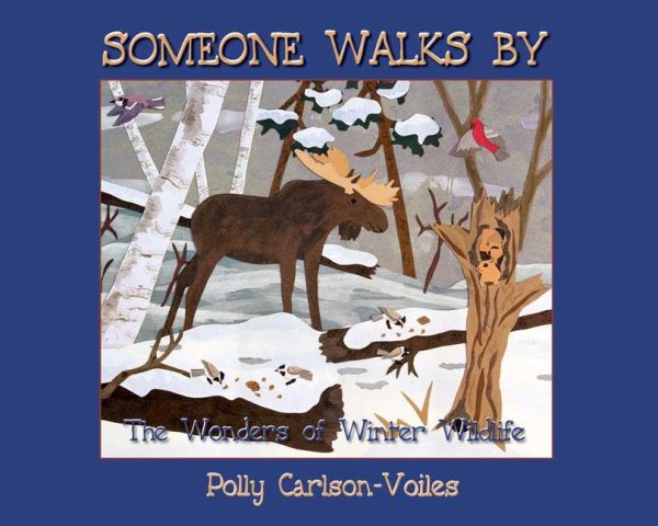 Someone Walks By: The Wonders of Winter Wildlife cover