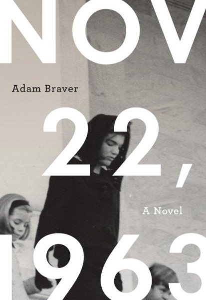 November 22, 1963: A Novel cover