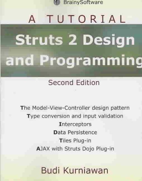 Struts 2 Design and Programming: A Tutorial (A Tutorial series) cover