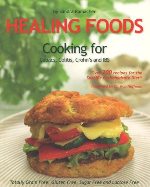 Healing Foods: Cooking for Celiacs, Colitis, Crohn's and IBS cover