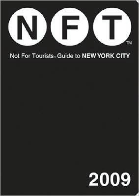 Not For Tourists Guide 2009 to New York City cover