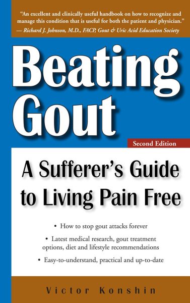 Beating Gout: A Sufferer's Guide to Living Pain Free cover