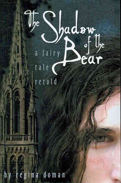 The Shadow of the Bear: A Fairy Tale Retold cover