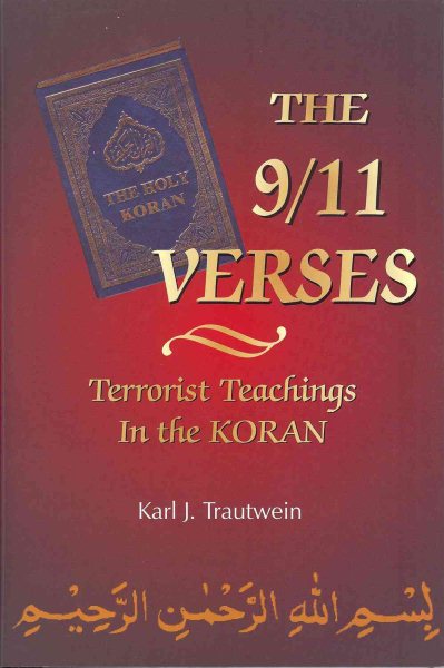 The 9/11 Verses: Terrorist Teachings in the Koran cover