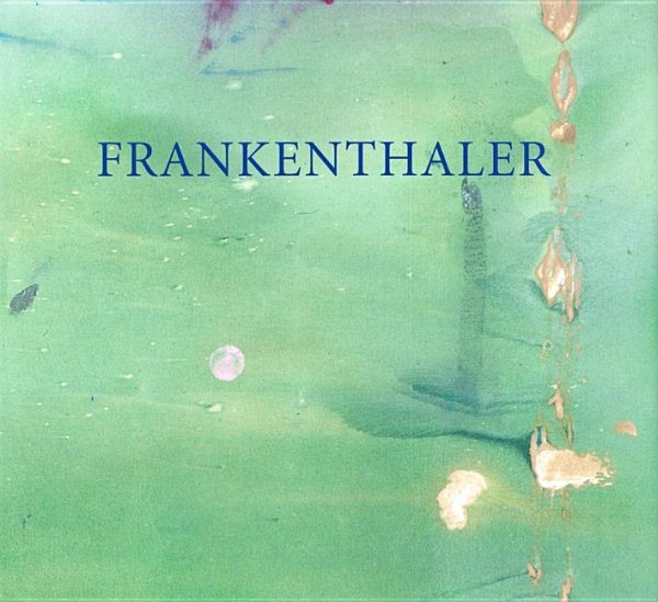 Frankenthaler at Eighty: Six Decades cover