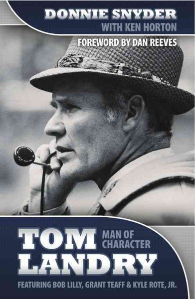 Tom Landry: Man of Character cover