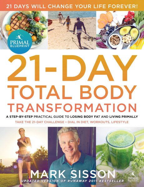 The Primal Blueprint 21-Day Total Body Transformation: A step-by-step, gene reprogramming action plan cover