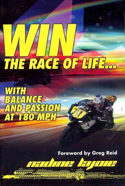 Win the Race of Life... with balance and Passion at 180 MPH