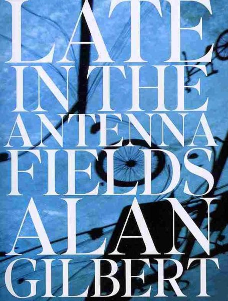 Late in the Antenna Fields cover