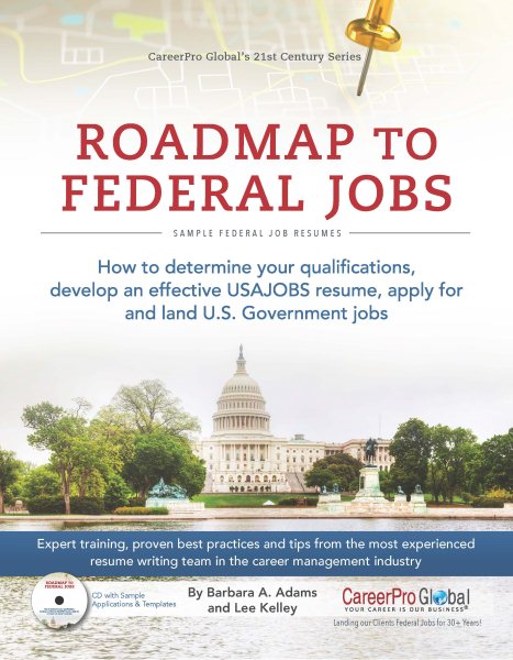 Roadmap to Federal Jobs: A Proven Process for Finding, Applying For, and Landing U.S. Government Jobs (21st Century Career Series) cover
