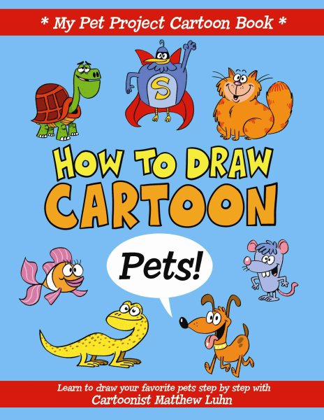How to Draw Cartoon Pets! cover