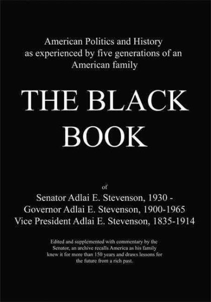 The Black Book: American Politics and History as Experienced by Five Generations of an American Family cover