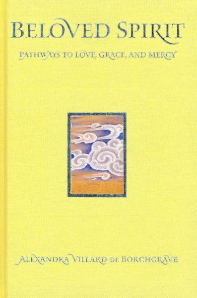 Beloved Spirit: Pathways to Love, Grace and Mercy cover