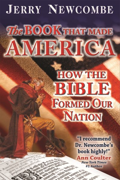 The Book That Made America: How the Bible Formed Our Nation cover
