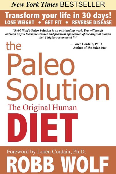 The Paleo Solution: The Original Human Diet cover